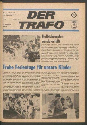 TRO-Betriebszeitung 'Der Trafo'; Nr. 27/1977 (18. Juli 1977)
