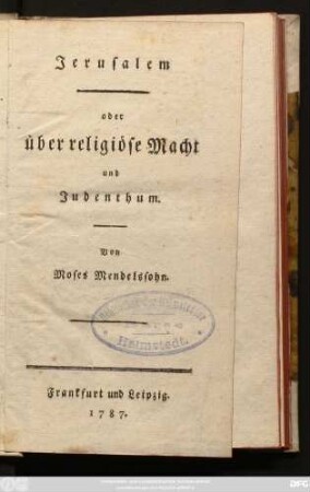 Jerusalem oder über religiöse Macht und Judenthum