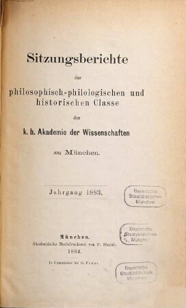 Sitzungsberichte der Bayerischen Akademie der Wissenschaften, Philosophisch-Philologische und Historische Klasse, 1883