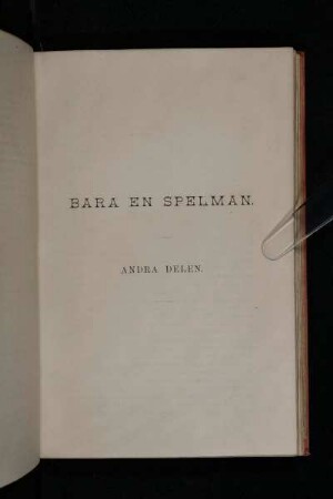 Bara En Spelman. Andra Delen.