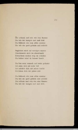 Du schlank und rein wie eine flamme