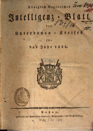 Königlich-Bayerisches Intelligenz-Blatt des Unterdonau-Kreises. 1832