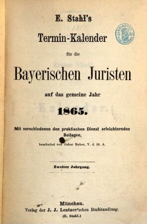Stahl's Terminkalender für die bayerischen Juristen. 2. 1865