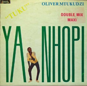 Oliver Mutukudzi "Tuku" & "Ya Nhopi"