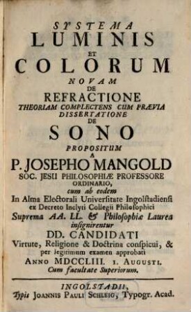 Systema Luminis Et Colorum Novam De Refractione Theoriam Complectens Cum Praevia Dissertatione De Sono