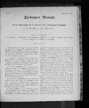 Nr. 32. Siebenter Bericht des von der Bürgerschaft am 13. December 1865 niedergesetzten Ausschusses zur Prüfung der Wahlen. September 1866.