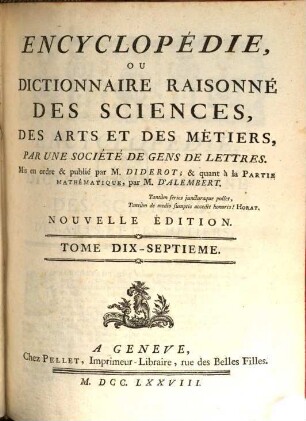 Encyclopédie, ou dictionnaire raisonné des sciences, des arts et des métiers, 17. [Hal - Hyv]