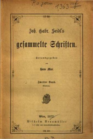 Gesammelte Schriften : Mit e. Einl. von Julius von der Traun, 2