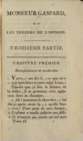 L' Enfant du crime et du hasard, ou les erreurs de l' opinion : Mémorial historique d'un homme retiré du monde, rédigé sur ses manuscrits, 2
