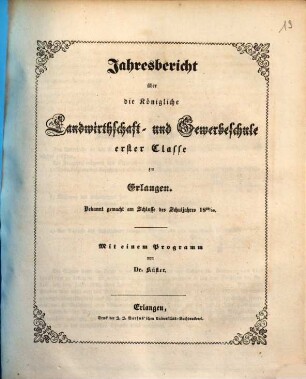 Jahresbericht über die Königliche Landwirthschafts- und Gewerbsschule Erster Classe zu Erlangen. 1849/50