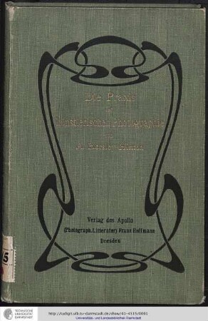 Die Praxis der künstlerischen Photographie / von A. Horsley Hinton