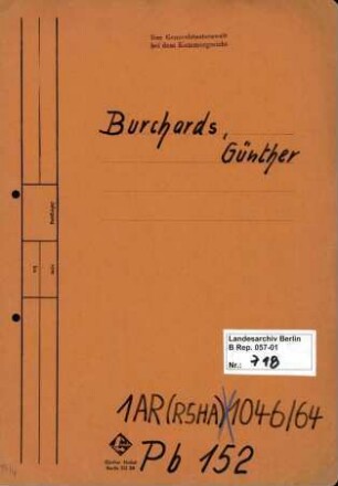 Personenheft Günther Burchards (*12.06.1911), SS-Hauptsturmführer, jetzt Zollinspektor