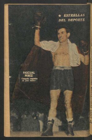 Pascual Pérez (campeón argentino de peso mosca) - [Fotografía] : Estrellas del deporte