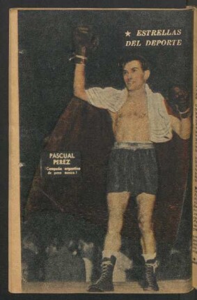 Pascual Pérez (campeón argentino de peso mosca) - [Fotografía] : Estrellas del deporte