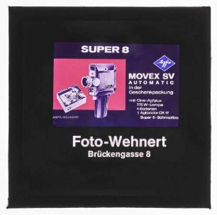 Werbetext mit Grafik "Super 8 Agfa Movex SV Automatik in der Geschenkverpackung" darunter "Foto-Wehnert Brückengasse 8"
