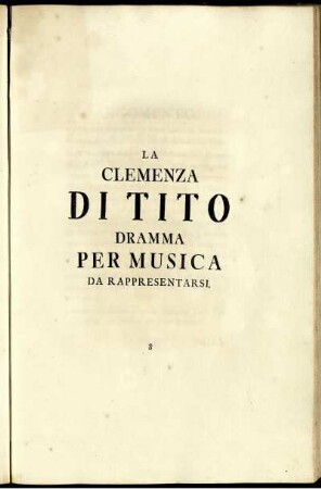 La Clemenza Di Tito : Dramma Per Musica Da Rappresentarsi