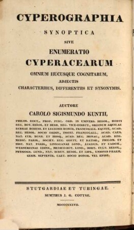 Enumeratio plantarum omnium hucusque cognitarum, secundum familias naturales disposita, adjectis characteribus, differentiis et synonymis, 2. Cyperographia synoptica sive enumeratio cyperacearum omnium hucusque cognitarum, adjectis characteribus, differentiis et synonymis
