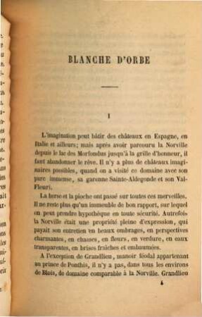 Blanche d'Orbe : Précédée d'une notice sur Clarisse Harlowe et la nouvelle Héloïse. 1