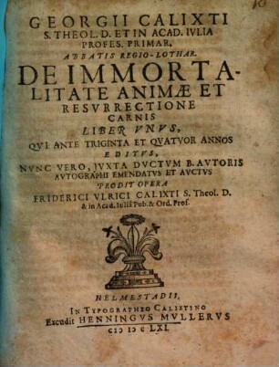De immortalitate animae et resurrectione carnis : liber unus