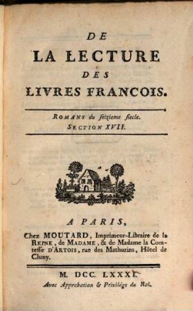Mélanges Tirés D'Une Grande Bibliotheque. &, De La Lecture Des Livres François ; Romans du seizieme siecle ; sect. XVII