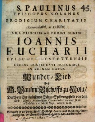 Sanctus Paulinus Episcopus Nolanus Prodigium Charitatis : [Periocha]