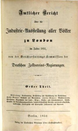 Amtlicher Bericht über die Industrie-Ausstellung aller Völker zu London im Jahre 1851, 1
