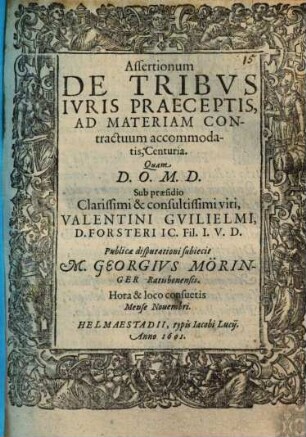 Assertionum De Tribvs Ivris Praeceptis, Ad Materiam Contractuum accomodatis, Centuria