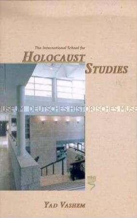 Informationsschrift von Yad Vashem (Internationale Schule für Holocaust-Studien)