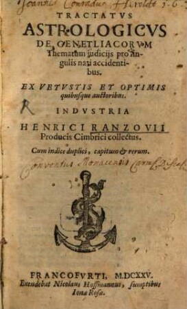 Tractatus astrologicus de genetliacorum Thematum iudiciis pro singulis nati accidentibus