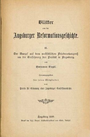 Der Kampf auf dem westfälischen Friedens-Kongreß um die Einführung der Parität in der Stadt Augsburg