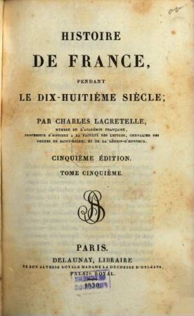 Histoire de France pendant le dix-huitième siècle, 5