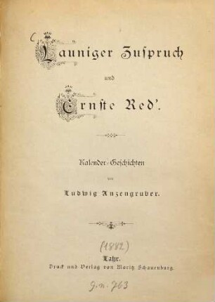 Launiger Zuspruch und Ernste Red! : Kalender-Geschichten von Ludwig Anzengruber