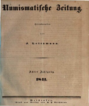 Numismatische Zeitung : Blätter für Münz-, Wappen- und Siegel-Kunde. 8. 1841