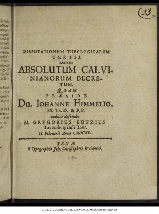 Disputationum Theologicarum Tertia contra Absolutum Calvinianorum Decretum