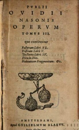 Publii Ovidii Nasonis Operum ..., Tomus III