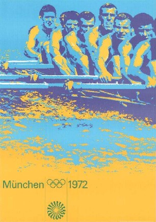 Olympische Spiele 1972 (Rudern). Titel: München 1972