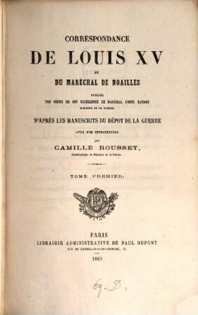 Correspondance de Louis XV et du Maréchal de Noailles, 1