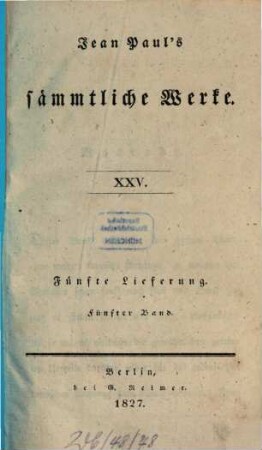 Jean Paul's sämmtliche Werke. 5,5 = 25, Titan : fünftes Bändchen