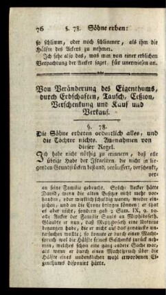 Von Veränderung des Eigenthums, durch Erbschaften, Tausch, Ceßion, Verschenkung und Kauf und Verkauf