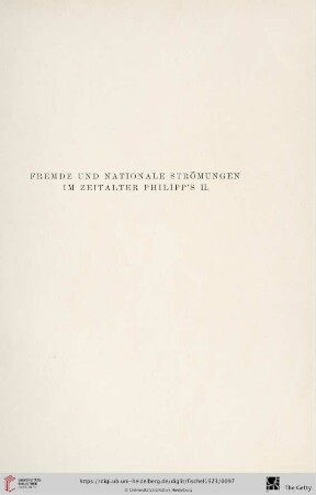 Fremde und nationale Strömungen im Zeitalter Philipp's II.