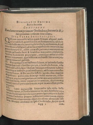 Disputatio Decima. ... Continens Fundamentum primum Orthodoxae sententiae de Interpretatio9ne verborum Coenae nempe.