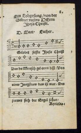Ein Lobgesang/ von der Geburt unsers Herrn Jhesu Christi. D. Mart. Luther.