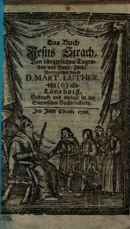 Das Buch Jesus Sirach, Von bürgerlichen Tugenden und Haus-Zucht
