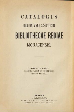 Catalogus codicum latinorum Bibliothecae Regiae Monacensis, 1,2. Codices num. 2501 - 5250 compl.