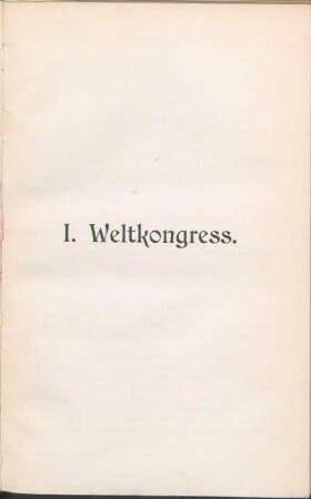 I. Weltkongress.