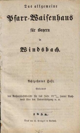 Das Allgemeine Protestantische Pfarr-Waisenhaus für Bayern in Windsbach. 18. 1857/58