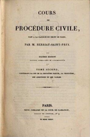 Cours de Procedure Civile : fait à la faculté de Droit de Paris, 2