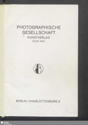Photographische Gesellschaft Kunstverlag : gegr. 1862
