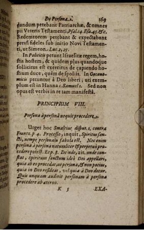 Principium VIII. Persona a persona nequit procedere.