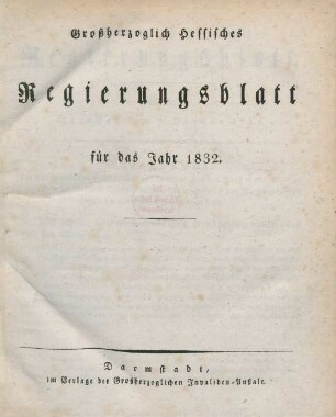 1832: Großherzoglich-Hessisches Regierungsblatt